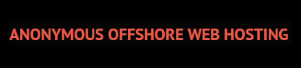 Anonymous offshore web hosting